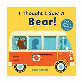 I Thought Saw a Bear! (Board book 미국판) 9781536205732 2440437