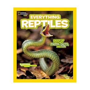 National Geographic Kids: Everything Reptiles Paperback 미국판 9781426325267 2464896