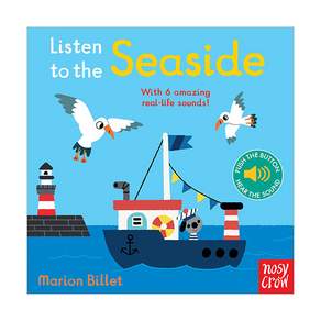 Listen to the Seaside (Sound book Board 영국판) 9781788008778 2441480