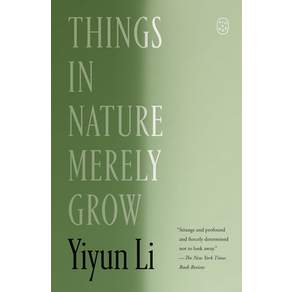 (영문도서)Things in Nature Merely Grow Paperback