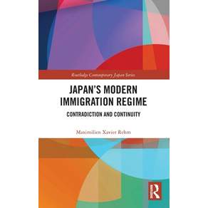 (영문도서)Japan's Modern Immigration Regime: Contradiction and Continuity Hardcover