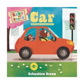 영문 유아도서Baby on Board: Car Board book (미국판) With Tabs to Push & Pull 9781536232585 2454476