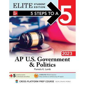 5 Steps to a AP 미국 정부 및 정치 2023 엘리트 학생판