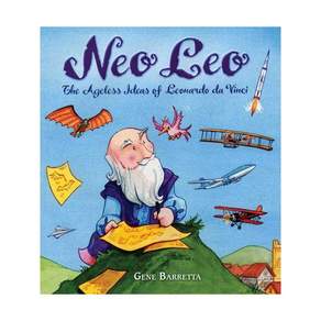 영문 유아도서Neo Leo: The Ageless Ideas of Leonardo Da Vinci Paperback (미국판) 9781250079602 2470495