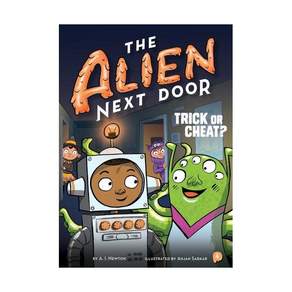 The Alien Next Door #4: Trick or Cheat Paperback 미국판 9781499805833 2419956