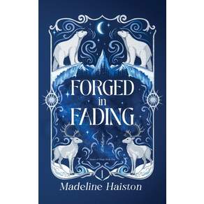(영문도서)Forged in Fading Hardcover
