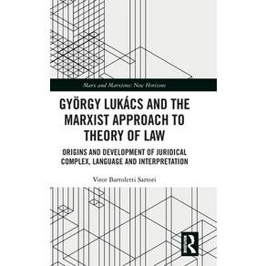 (영문도서)György Lukács and the Marxist Approach to Theory of Law: Origins and Development... Hardcover