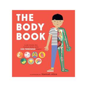 The Body Book - See-Through Science (Board Book 미국판) 9781536217254 2441640
