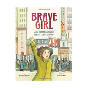 영문 유아도서Brave Girl Hardcover (미국판) Clara and the Shirtwaist Makers' Strike of 1909 9780061804427 24