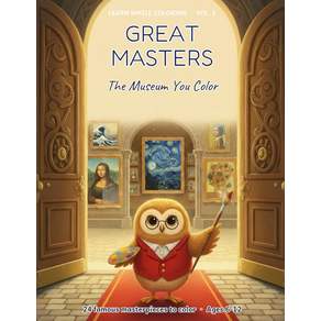 Great Masters - The Museum You Color: Famous Painters Coloring Book for Kids Ages 6-12 - 24