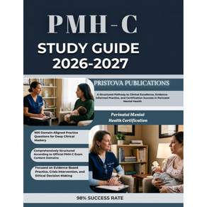 PMHC 학습 가이드 20262027 주산기 정신건강 분야에서 임상 우수성 근거 기반 실무 그리고 자격증 취득 성공을 위한 체계적인 경로