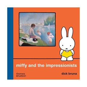 영문 유아도서Miffy and the Impressionists Hardcover (영국판) 9780500654026 2467387
