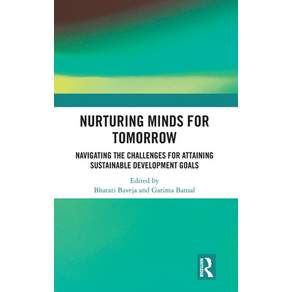 (영문도서)Nurturing Minds for Tomorrow: Navigating the Challenges for Attaining Sustainabl... Hardcover