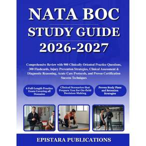 NATA BOC 학습 가이드 20262027 900개의 임상 실무 질문 300개의 플래시카드 부상 예방 전략 등으로 구성된 종합 리뷰와 입증된 자격증 합격 기술...
