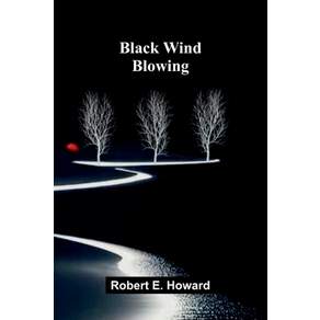 (영문도서)Black Wind Blowing Paperback