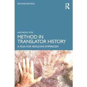 (영문도서)Method in Translator History: A Plea for Reflexive Empiricism Paperback