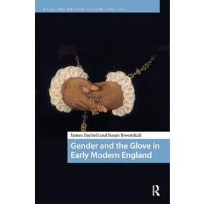 (영문도서)Gender and the Glove in Early Modern England Hardcover