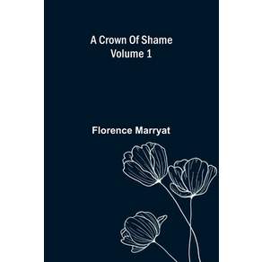 (영문도서)A crown of shame (Volume 1) Paperback
