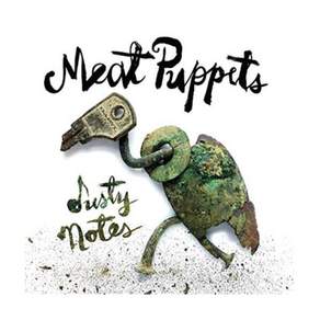 (수입 LP) Meat Puppets Dusty Notes (Vinyl) 12" Album