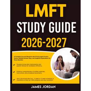 LMFT 학습 가이드 20262027 9회의 전 범위 모의고사 상세한 정답지 그리고 모든 문제에 대한 통찰력 있는 해설이 포함된 완벽한 성공 설계도