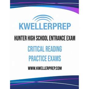 Kweller Prep Hunter 고등학교 입학시험 비판적 읽기 연습 시험