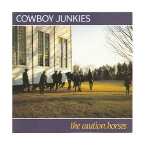 (수입 LP) Cowboy Junkies Caution Horses Black Vinyl [New Vinyl LP] Black Canada Imp