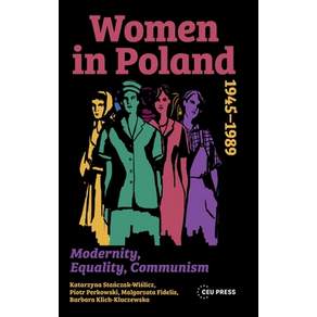 (영문도서)Women in Poland 1945-1989: Modernity Equality Communism Hardcover