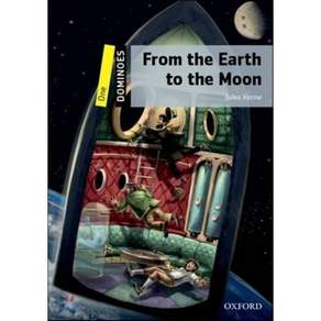 Dominoes : One From the Earth to the Moonworld Literature Level 1