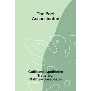 (영문도서)The Poet Assassinated Paperback