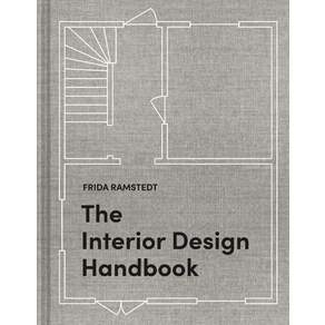 The Interior Design Handbook: Furnish Decorate and Style Your Space Hardcover