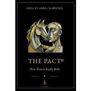 (영문도서)The PACT(c): How Trust is Really Built Paperback