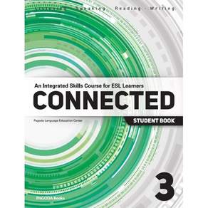 CONNECTED 3:An Integrated Skills Course for ESL Learners