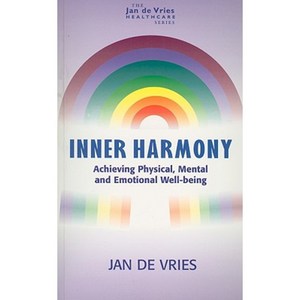 Inner Harmony: Achieving Physical Mental and Emotional Well-Being Paperback, Mainstream Publishing Company