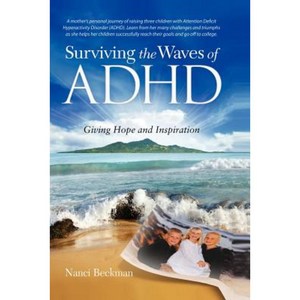 Surviving the Waves of ADHD: Giving Hope and Inspiration Paperback, Lifestyle Design, Incorporated