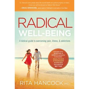 Radical Well-Being Paperback, Siloam Press