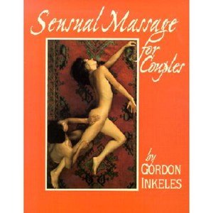 Sensual Massage for Couples Paperback, Arcata Arts