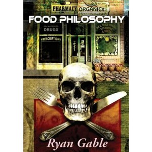 Food Philosophy Hardcover, Neely Worldwide Publishing