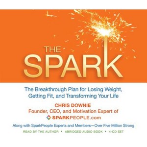 The Spark: The Breakthrough Plan for Losing Weight Getting Fit and Transforming Your Life Compact Disc, Hay House