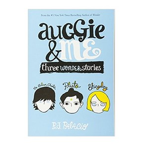 Auggie & Me: Three Wonder Stories, Alfred A. Knopf Books for Youn