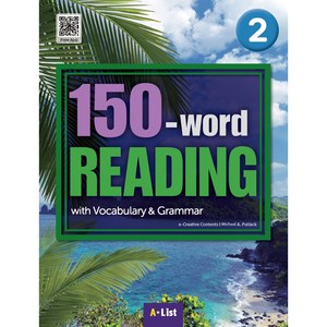 150-word READING 2 SB with App+WB: with Vocabulary & Grammar, e-Creative Contents Michael A. Putlack, A List