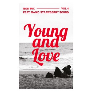 BGM Mix Vol.4 : Young and Love, BGM 매거진 편집부, 폴라웍스아트코
