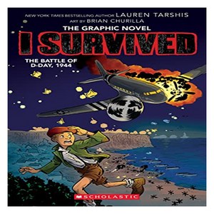 I Survived Graphix 09 : I Survived the Battle of D-Day 1944, Scholastic US