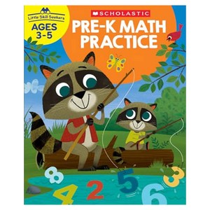 Little Skill Seekers : Pre-K Math Practice Workbook, Scholastic Teaching Resources