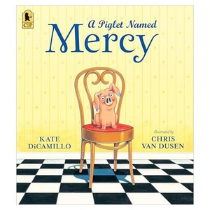 Mercy Watson : A Piglet Named Mercy, Candlewick Press (MA)