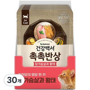 뉴트리나건강백서 어덜트 고양이 촉촉반상 습식사료, 닭가슴살+황태, 80g, 30개
