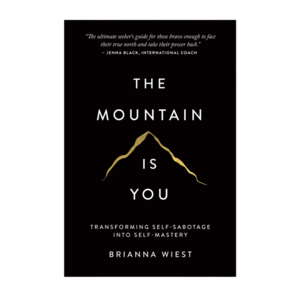 The Mountain Is You 영어 원서 자존감 회복 감정치유 에세이, Brianna Wiest