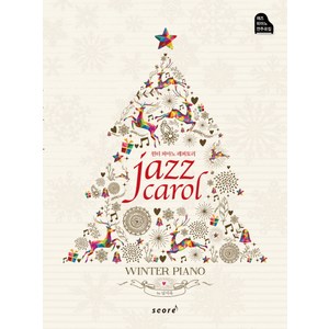 Jazz Carol: 윈터 피아노 레퍼토리, score, 남사욱