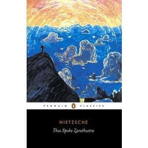 Thus Spoke Zarathustra: A Book for Everyone and No, Penguin Classic
