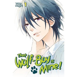 (英文圖書) That Wolf-Boy Is Mine! Volume 1 平裝版, Kodansha Comics, 英文