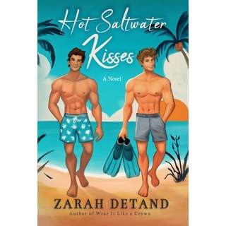 (英文圖書) Hot Saltwater Kisses: Summer Secret Identities and Island Vibes - An MM Romance 平裝版, Independently Published, 英文